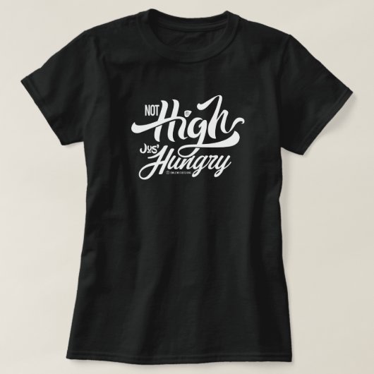 NIET HOOG MAAR HONGER T-SHIRT (Design voorkant)