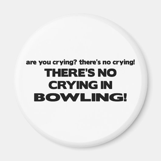 Niet huilen - Bowling Magneet (Voorkant)
