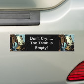 Niet huilen, de Tomb is leeg - Rooster vieren Bumpersticker (Op auto)