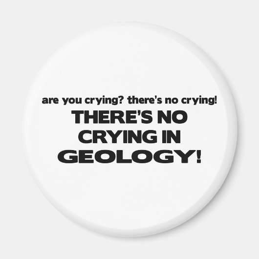 Niet huilen in geologie magneet (Voorkant)