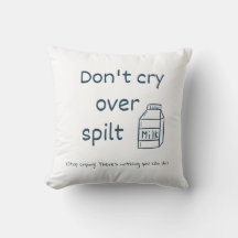 Niet huilen om gemorste melk idioom