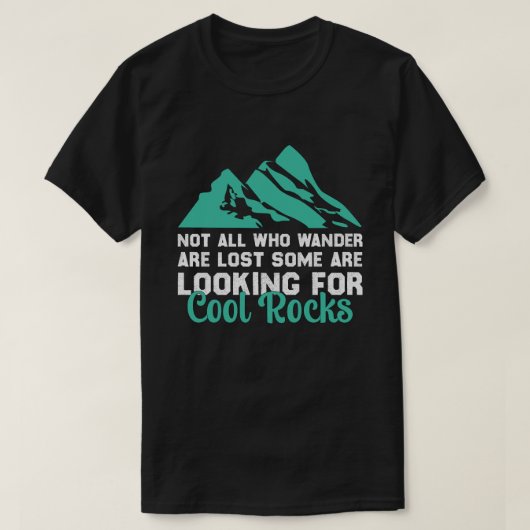 Niet iedereen die afdwaalt is verloren, Cool Rocks T-shirt (Design voorkant)