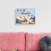 "Niet iedereen die afdwaalt zijn verloren" canvas  (Insitu (Woonkamer))