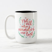 Niet iedereen die afdwaalt zijn verloren Twee geti Tweekleurige Koffiemok (Links)