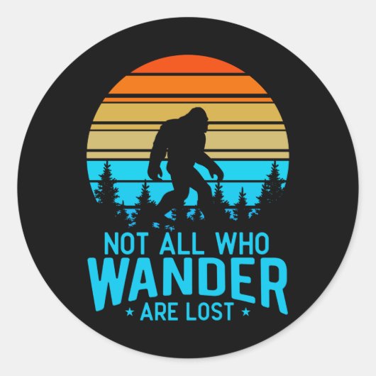 Niet iedereen die de ander verliest | Bigfoot Retr Ronde Sticker (Voorkant)