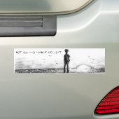 Niet iedereen die de wand kwijt is bumpersticker (Op auto)