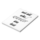 Niet iedereen die de wand kwijt is notitieblok (Linkerzijde)