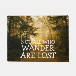 Niet iedereen die de wand kwijt is | Rustige Natuu Deurmat