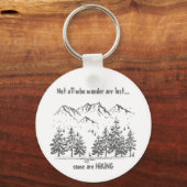 Niet iedereen die de Wander verliest alvorens Quot Sleutelhanger (Voorkant)