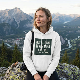 Niet iedereen die dwaalt is verloren bergkunst hoodie