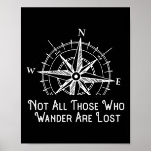 Niet iedereen die dwaalt is verloren Funny Hiking Poster