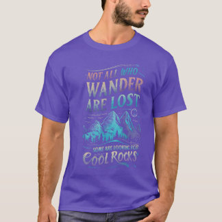 Niet iedereen die dwaalt is verloren Sommigen zoek T-shirt