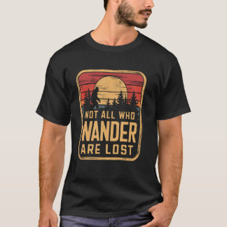 Niet iedereen die dwaalt is verloren Wandelende li T-shirt