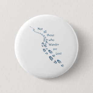 Niet iedereen die wander kwijt is van het wandelen ronde button 5,7 cm