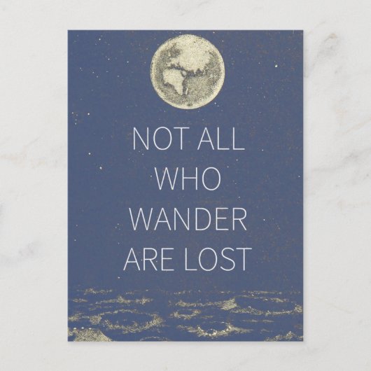 Niet iedereen die wander kwijtraakt, is maan en aa briefkaart (Voorkant)
