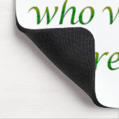 Niet iedereen die wander muismat (Hoek)