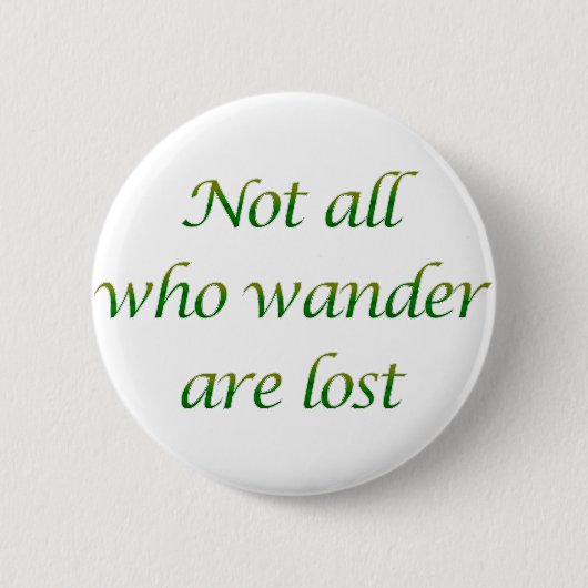 Niet iedereen die wander ronde button 5,7 cm (Voorkant)