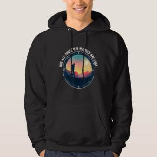 Niet iedereen die wander verliest buitenwieg hoodie