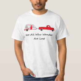 Niet iedereen die wander verliest de Caravan van d T-shirt