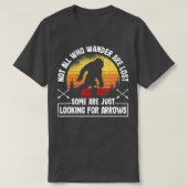Niet iedereen die wander verliest Funny Archery Bi T-shirt (Design voorkant)