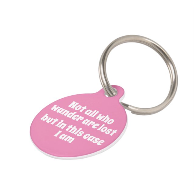 Niet iedereen die wander verliest, maar ik ben gep huisdierpenning (Zijkant)