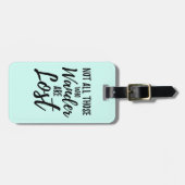 Niet iedereen die wast, is verloren bagagelabel (Voorkant horizontaal)