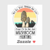 Niet iedereen die wast is verloren paddenstoeljach sticker (Vel)