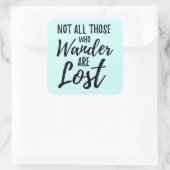 Niet iedereen die wast, is verloren vierkante sticker (Tas)