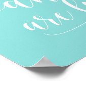 Niet iedereen die wint, verliest het Aqua Poster (Hoek)