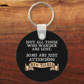 Niet iedereen die wringt, verliest de funny Ren Fa Sleutelhanger (Voorkant)