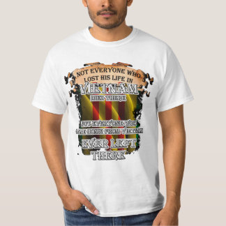 Niet iedereen die zijn leven heeft verloren in Vie T-shirt