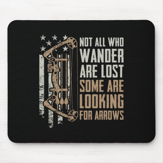Niet iedereen is op zoek naar pijlen kwijt - Bow F Muismat (Voorkant)