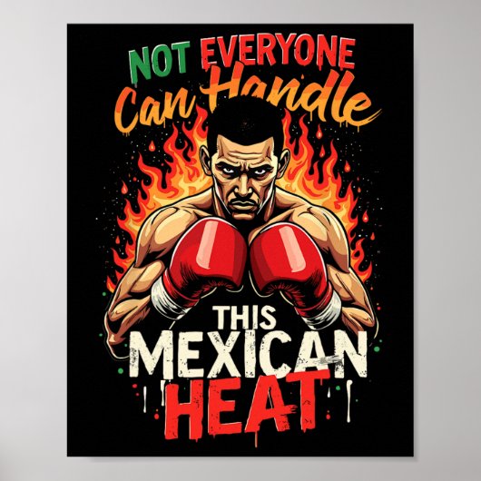 Niet iedereen kan deze Mexicaanse hitte aan Poster (Voorkant)