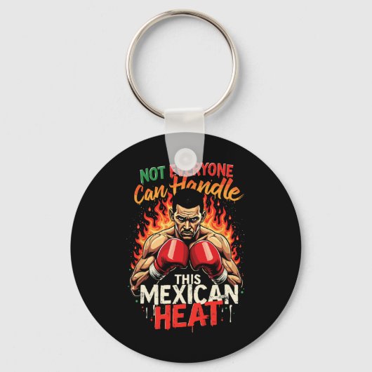 Niet iedereen kan deze Mexicaanse hitte aan Sleutelhanger (Voorkant)