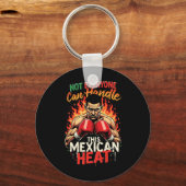 Niet iedereen kan deze Mexicaanse hitte aan Sleutelhanger (Voorkant)