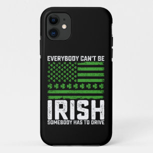 Niet iedereen kan Iers zijn, iemand moet rijden Case-Mate iPhone Case