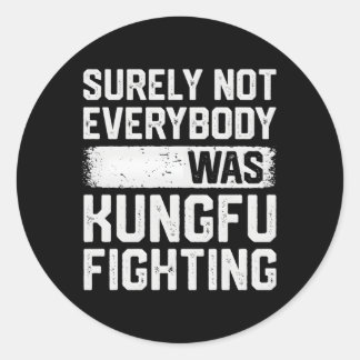 Niet iedereen vocht tegen Kungfu Ronde Sticker