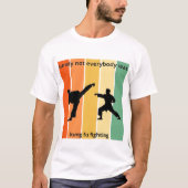 Niet iedereen was bang voor de strijd t-shirt (Voorkant)