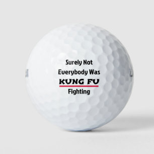 Niet iedereen was zeker KUNG FU aan het vechten Golfballen