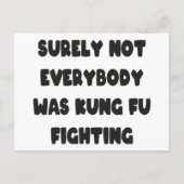 Niet iedereen was zeker Kung Fu Fighting Briefkaart (Voorkant)
