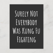 Niet iedereen was zeker Kung Fu Fighting Feestdagenkaart (Voorkant)
