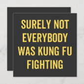 Niet iedereen was zeker Kung Fu Fighting Kaart (Voorkant / Achterkant)