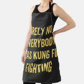 Niet iedereen was zeker Kung Fu Fighting Schort (Insitu)
