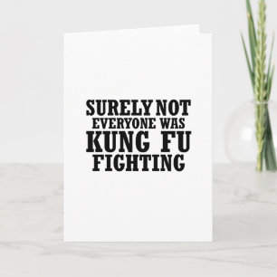 Niet iedereen was zeker Kung Fu Funny Fighting Feestdagen Kaart
