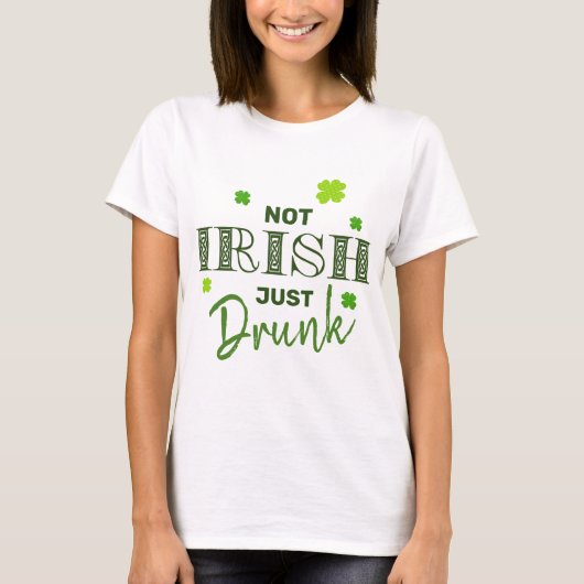 Niet Iers Drink net grappig St Patrick's Day T-shirt (Voorkant)