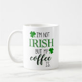 Niet Iers maar mijn koffie is Mok (Links)