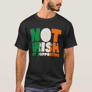 Niet Iers maar ondersteunend Ierse vlag St Patrick T-shirt