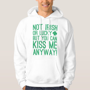 niet Iers of Lucky Hoodie