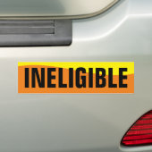 NIET IN AANMERKING KOMEND BUMPERSTICKER (Op auto)