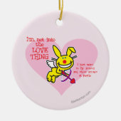 Niet in de liefde keramisch ornament (Voorkant)